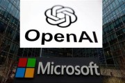 双龙戏凤微软称与OpenAI合作关系持续深化 伙伴关系依然稳固